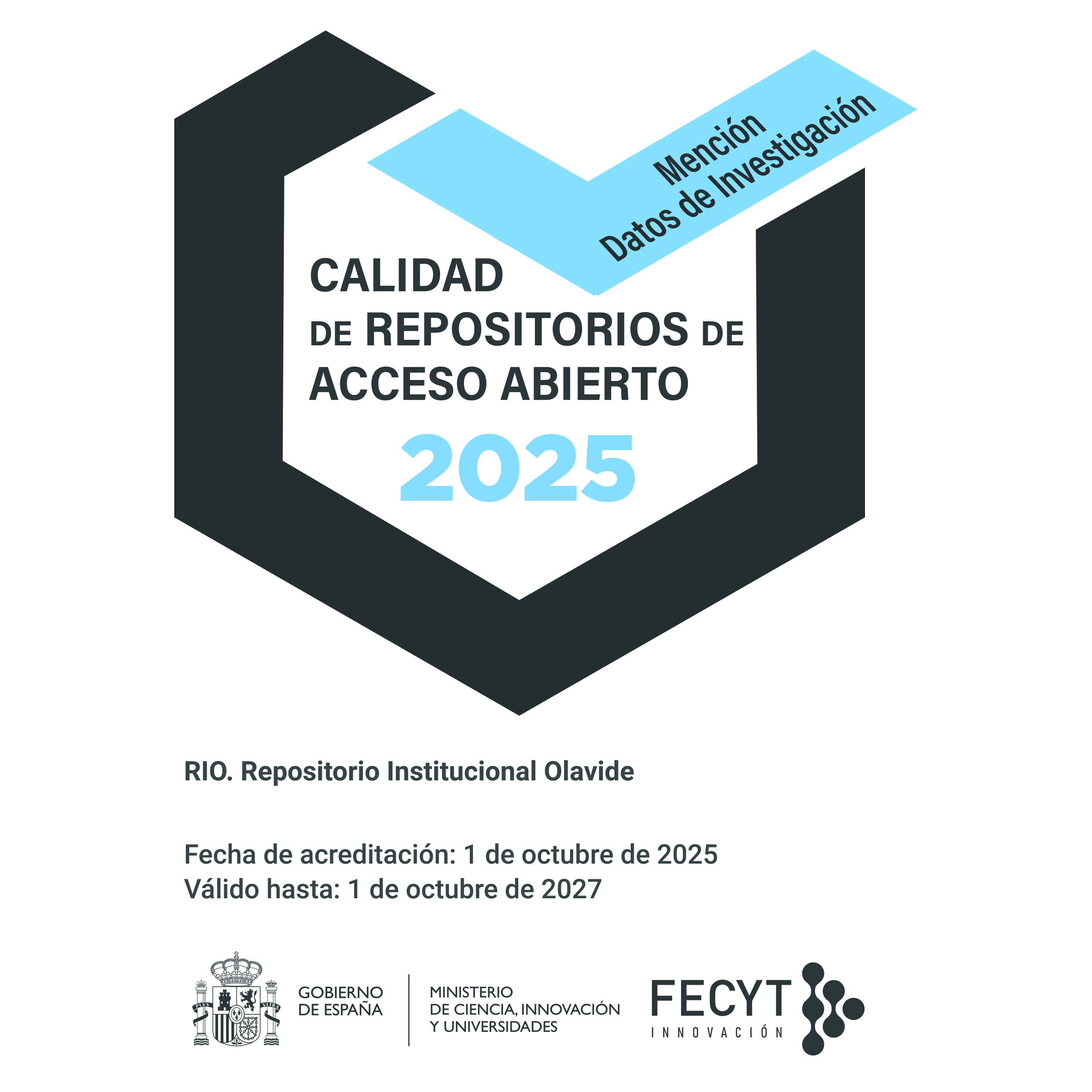 Distintivo de Calidad FECYT 2025 para RIO: Distintivo de Calidad de Repositorios de Acceso Abierto y la Mención de Buenas Prácticas en Gestión de Datos de Investigación