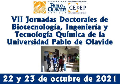 VII Jornadas Doctorales de Biotecnología, Ingeniería y Tecnología Química de la UPO