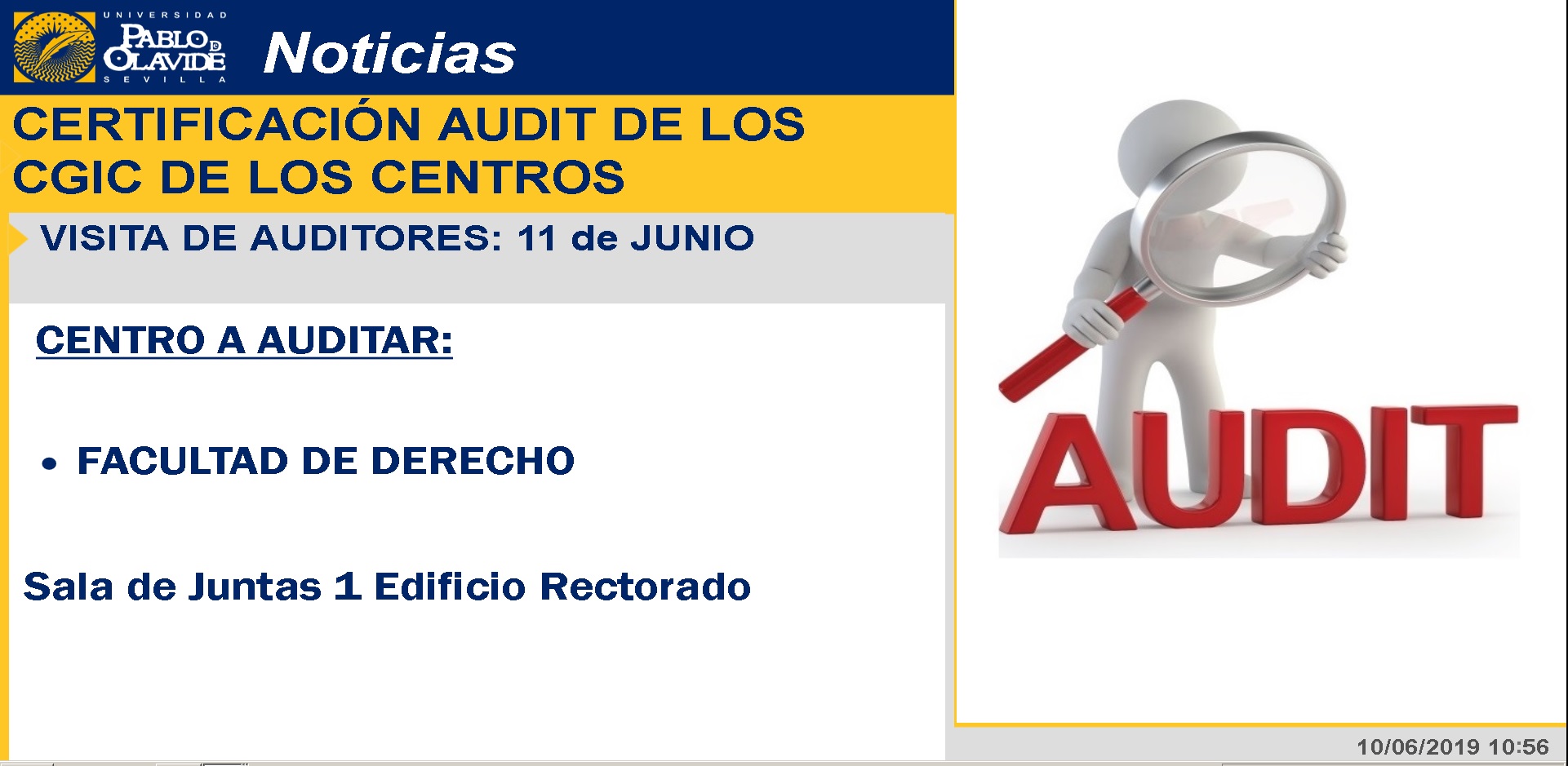 El 11 de junio la Facultad de Derecho recibe la visita de los auditores para la Certificación de su sistema de calidad