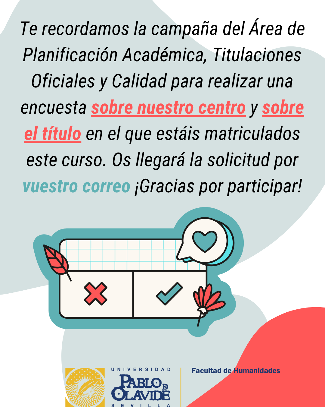 Queremos conocer tu opinión...