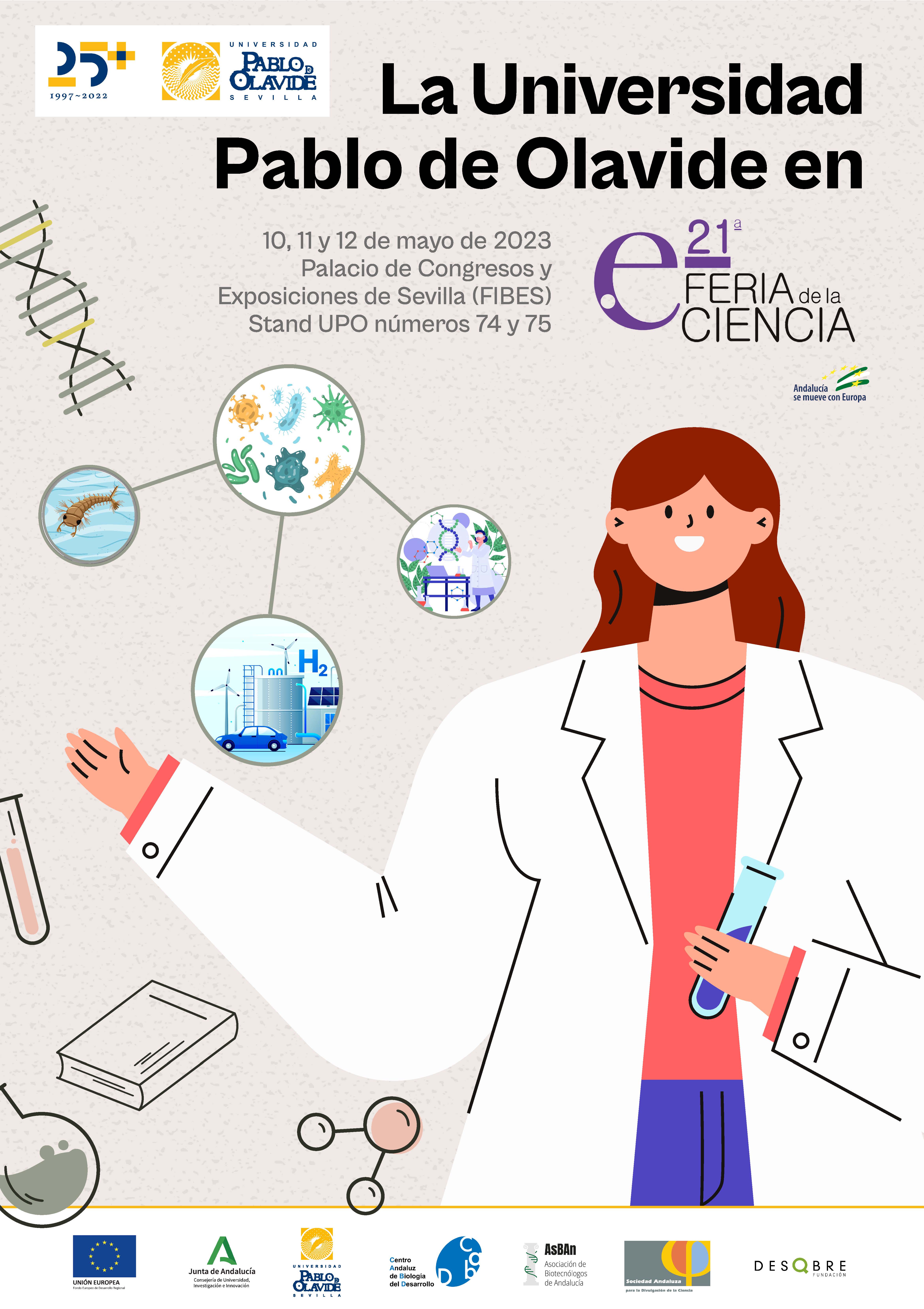 La Universidad Pablo de Olavide participa en la 21ª Feria de la Ciencia,  que se celebra en Sevilla los días 10, 11 y 12 de mayo