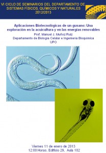 Manuel Muñoz Ruiz, impartirá la conferencia titulada “Aplicaciones Biotecnológicas de un gusano: una exploración en la acuicultura y en las energías renovables”