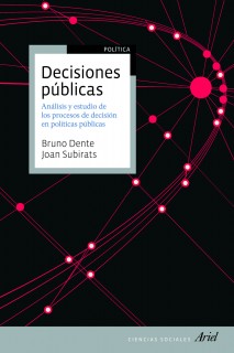 Mañana martes, a las 17:30 horas, en la sala de prensa del Rectorado, presentación del libro "Decisiones Públicas" por sus autores