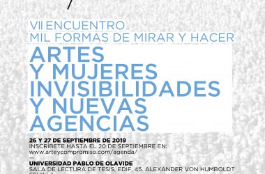VII Encuentro 'Mil Formas de Mirar y Hacer': Artes y Mujeres. Invisibilidades y Nuevas Agencias