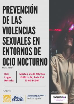 la charla-taller ‘Prevención de las violencias sexuales en entornos de ocio nocturno’, 25 de febrero, 13 horas