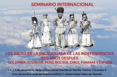seminario Los Andes en la encrucijada de las independencias. 200 años después. Colombia, Ecuador, Perú, Bolivia, Chile, Panamá y España.