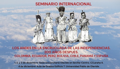 seminario Los Andes en la encrucijada de las independencias. 200 años después. Colombia, Ecuador, Perú, Bolivia, Chile, Panamá y España.