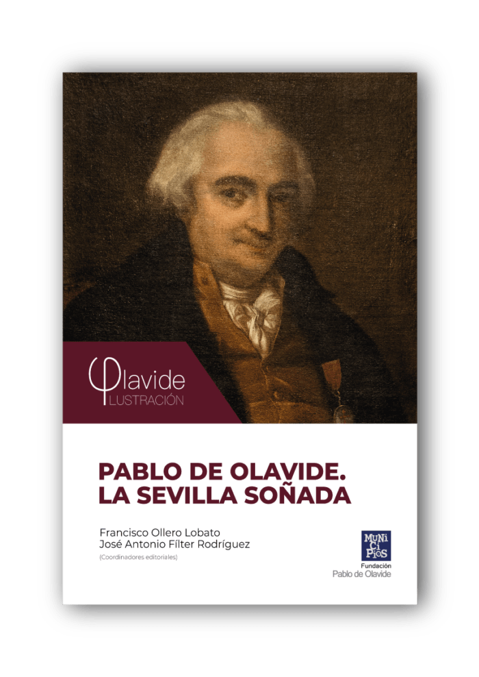 Pablo de Olavide. La Sevilla soñada