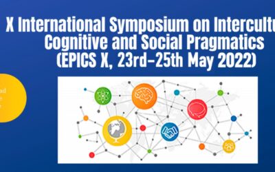 X International Symposium on Intercultural, Cognitive and Social Pragmatics (EPICS X, 23th-25th May 2022)